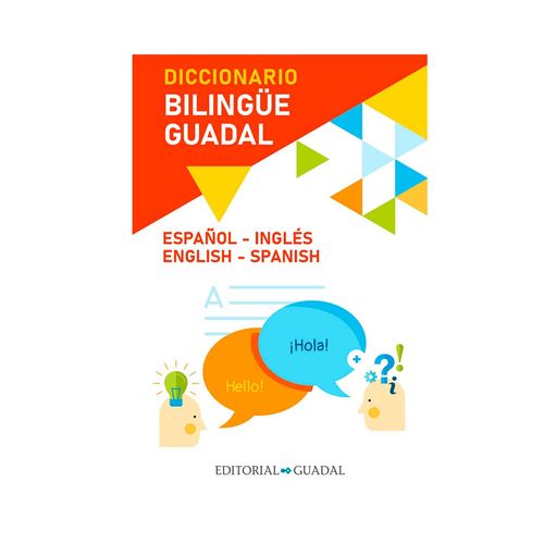 Diccionario Bilingüe Español-ingles 2023 - Guadal