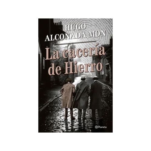 Libro La Caceria De Hierro Planeta