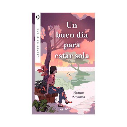 Libro Un Buen Día Para Estar Sola Urano