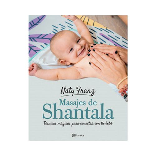 Libro Masajes De Shantala Planeta