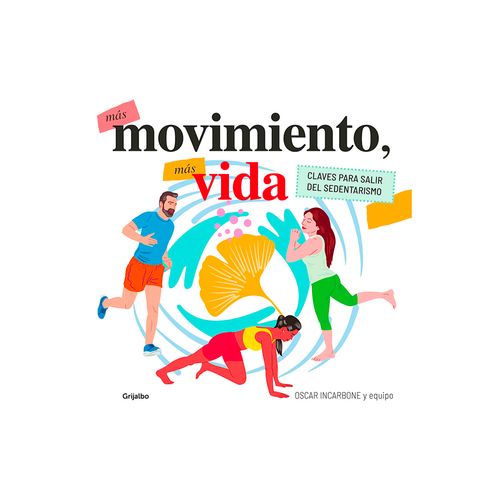 Libro Mas Movimiento, Mas Vida PRH