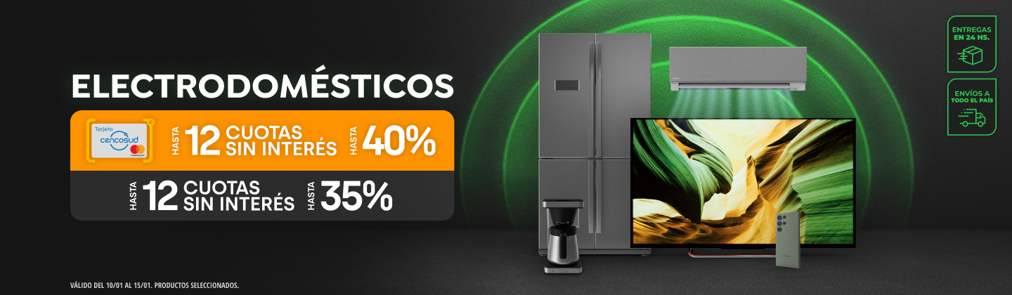 Hasta 35% y Hasta 12 CSI en Electrodomésticos