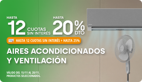 Hasta 25% y Hasta 12 CSI en Aires y Ventilación